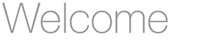 Welcome